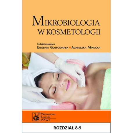 Mikrobiologia w kosmetologii. Rozdział 8-9 [E-Book] [mobi]