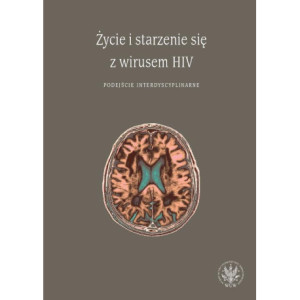 Życie i starzenie się z wirusem HIV [E-Book] [pdf]