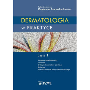 Dermatologia w praktyce. Część 1 [E-Book] [mobi]
