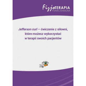 Jefferson curl – ćwiczenie z siłowni, które możesz wykorzystać w terapii swoich pacjentów [E-Book] [pdf]