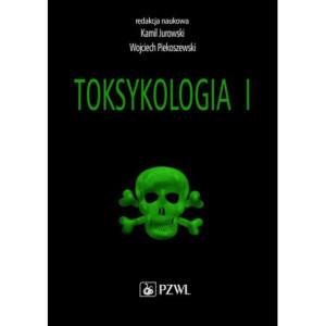 Toksykologia. TOM 1. Podstawy toksykologii ogólnej i toksykologia narządowa [E-Book] [mobi]