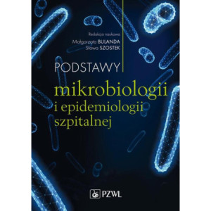 Podstawy mikrobiologii i epidemiologii szpitalnej [E-Book] [mobi]