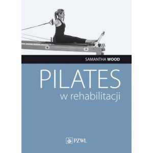 Pilates w rehabilitacji [E-Book] [mobi]
