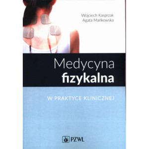 Medycyna fizykalna w praktyce klinicznej [E-Book] [mobi]