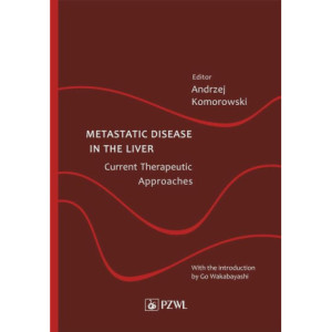 Metastatic Disease in the Liver - Current Therapeutic Approaches [E-Book] [epub]