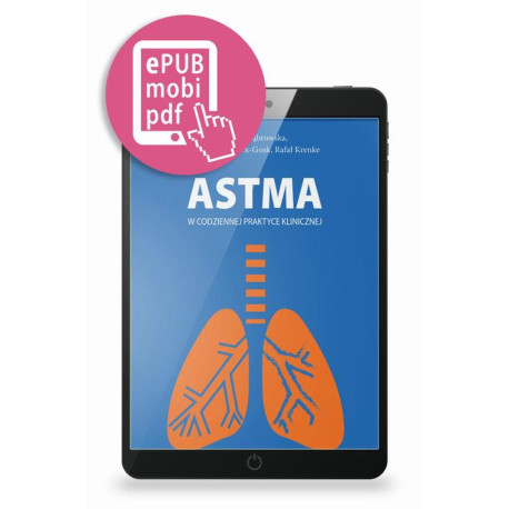 Astma w codziennej praktyce klinicznej [E-Book] [pdf]
