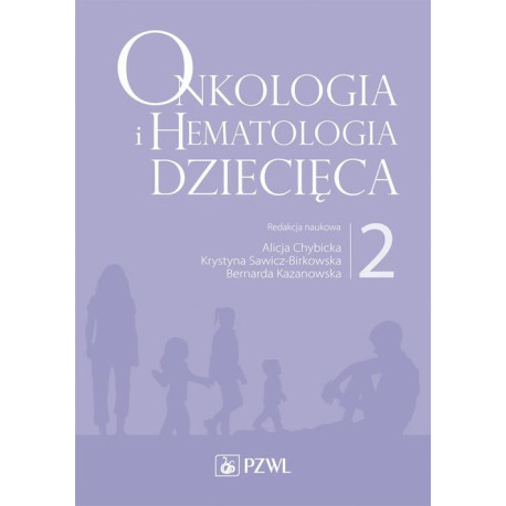 Onkologia i hematologia dziecięca. Tom 2 [E-Book] [epub]