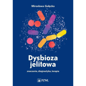 Dysbioza jelitowa [E-Book]...