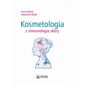 Kosmetologia z immunologią skóry [E-Book] [mobi]