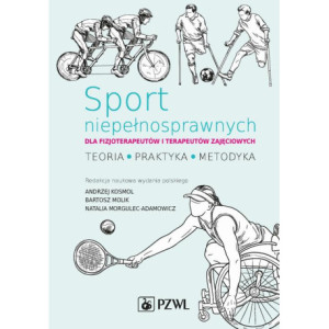 Sport niepełnosprawnych dla fizjoterapeutów i terapeutów zajęciowych [E-Book] [epub]