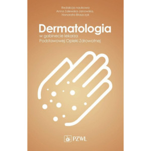 Dermatologia w gabinecie lekarza Podstawowej Opieki Zdrowotnej [E-Book] [pdf]