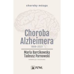 Choroba Alzheimera 1906-2021 [E-Book] [mobi]