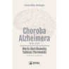 Choroba Alzheimera 1906-2021 [E-Book] [mobi]