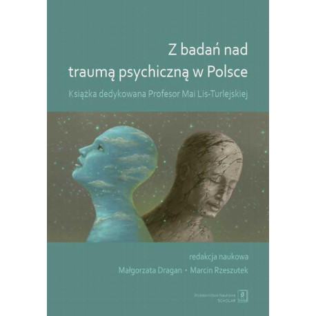 Z badań nad traumą psychiczną w Polsce [E-Book] [pdf]