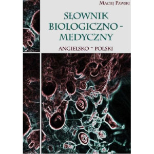 Słownik biologiczno-medyczny angielsko-polski [E-Book] [pdf]