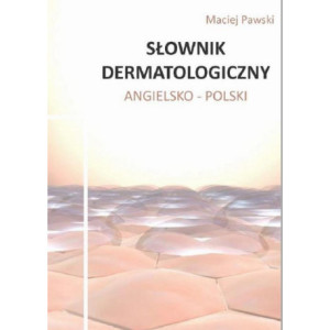 Słownik dermatologiczny angielsko-polski [E-Book] [pdf]