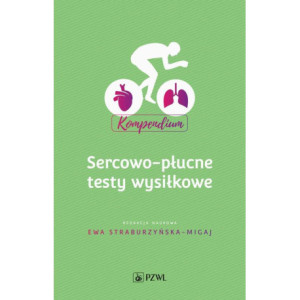 Sercowo-płucne testy wysiłkowe Kompendium [E-Book] [mobi]