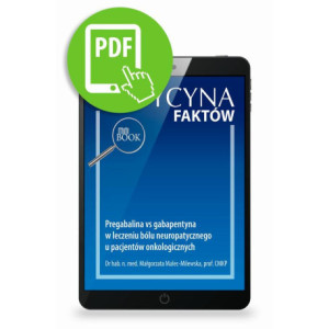 Pregabalina vs gabapentyna w leczeniu bólu neuropatycznego u pacjentów onkologicznych [E-Book] [pdf]