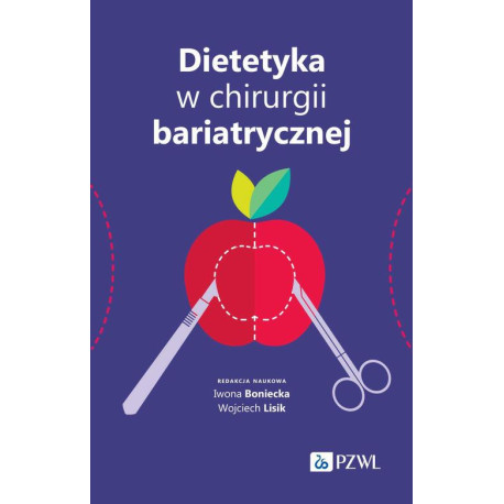 Dietetyka w chirurgii bariatrycznej [E-Book] [mobi]