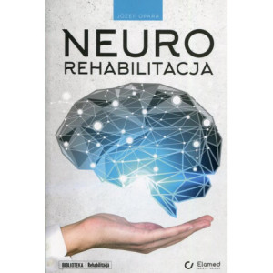 Neurorehabilitacja [E-Book]...
