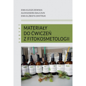Materiały do ćwiczeń z fitokosmetologii skrypt [E-Book] [pdf]