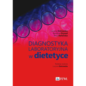 Diagnostyka laboratoryjna w dietetyce [E-Book] [epub]