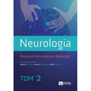 Neurologia. Podręcznik dla studentów fizjoterapii. Tom 2 [E-Book] [mobi]