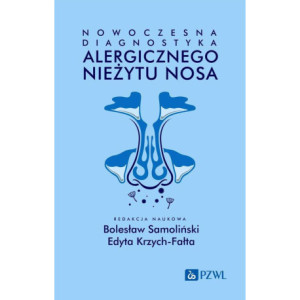 Nowoczesna diagnostyka alergicznego nieżytu nosa [E-Book] [mobi]