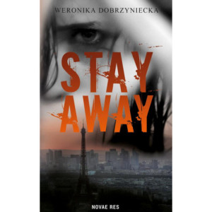 Stay Away [E-Book] [mobi]