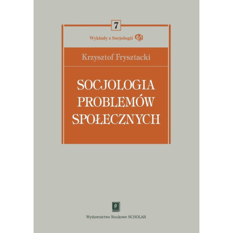 Socjologia problemów społecznych [E-Book] [pdf]