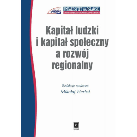 Kapitał ludzki i kapitał społeczny a rozwój regionalny [E-Book] [pdf]