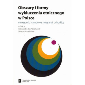 Obszary i formy wykluczenia etnicznego w Polsce [E-Book] [pdf]