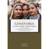 Ginefobia w kulturze hinduskiej. Lęk przed kobietą w dyskursie antropologicznym i psychoanalitycznym [E-Book] [pdf]
