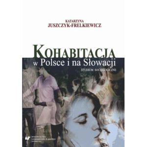 Kohabitacja w Polsce i na Słowacji [E-Book] [pdf]