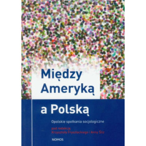 Między Ameryką a Polską [E-Book] [pdf]