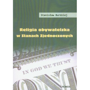 Religia obywatelska w Stanach Zjednoczonych [E-Book] [pdf]