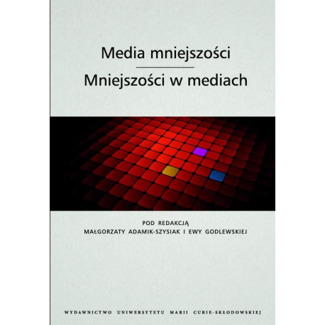 Media mniejszości. Mniejszości w mediach [E-Book] [pdf]