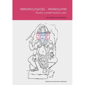 Transpłciowość - Androgynia. Studia o przekraczaniu płci [E-Book] [pdf]
