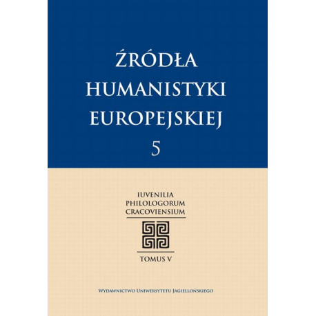 Źródła humanistyki europejskiej T.5/2013 [E-Book] [pdf]