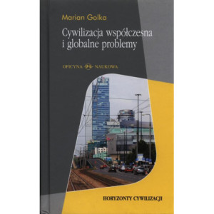 Cywilizacja współczesna i globalne problemy [E-Book] [pdf]
