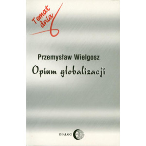 Opium globalizacji [E-Book] [mobi]
