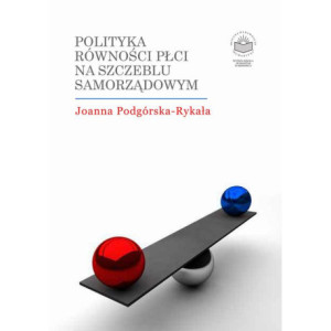 Polityka równości płci na szczeblu samorządowym [E-Book] [pdf]