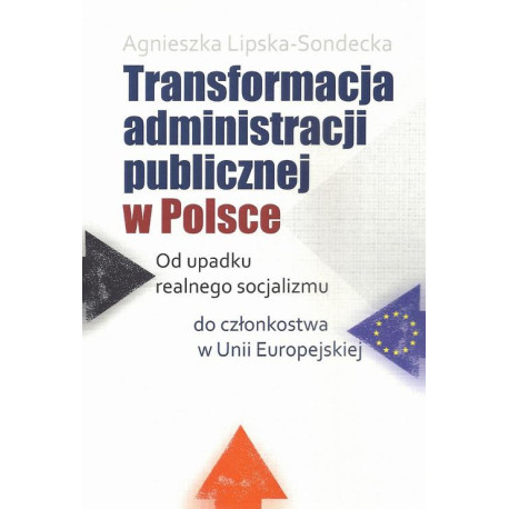 Transformacja administracji publicznej w Polsce [E-Book] [pdf]