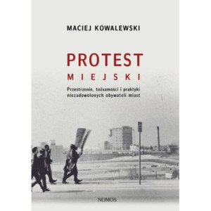 Protest miejski [E-Book] [pdf]