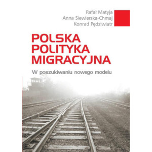 Polska polityka migracyjna [E-Book] [pdf]