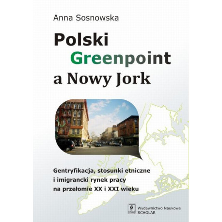 Polski Greenpoint a Nowy Jork [E-Book] [pdf]