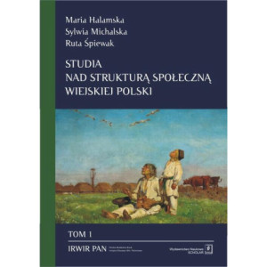 Studia nad strukturą społeczną wiejskiej Polski Tom 1 [E-Book] [pdf]