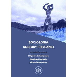 Socjologia kultury fizycznej [E-Book] [pdf]