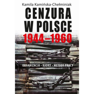 Cenzura w Polsce 1944-1960. Organizacja, kadry, metody pracy [E-Book] [pdf]