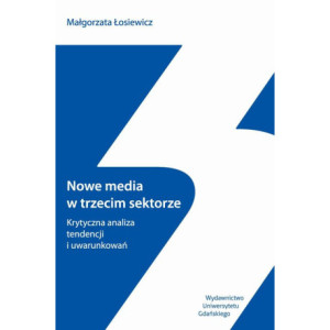 Nowe media w trzecim sektorze [E-Book] [pdf]